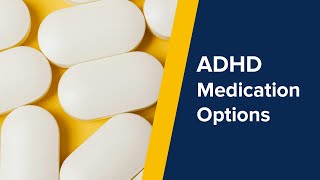 ADHD Medication Options 2017 [upl. by Wilber948]