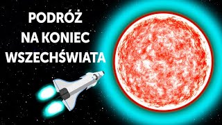 Podróż na koniec Wszechświata [upl. by Yrrum]