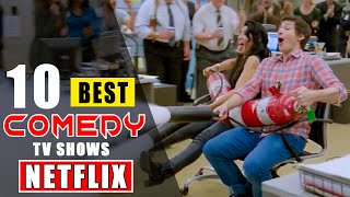 Best Comedy TV Shows on Netflix Right NowBest Comedy Series [upl. by Valsimot]