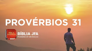 PROVÉRBIOS 31  Bíblia JFA Offline [upl. by Inaoj229]