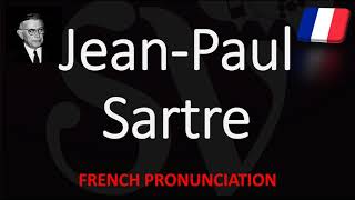 How to Pronounce JeanPaul Sartre French Pronunciation Native Speaker [upl. by Illak]