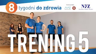 TRENING 5  „Wzmacniamy siłę mięśni” [upl. by Horatia]