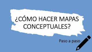 Cómo hacer un mapa conceptual [upl. by Enimzaj]