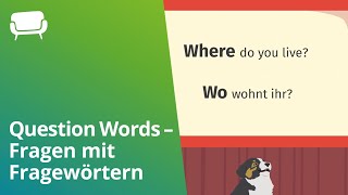 Question Words Fragen mit Fragewörtern auf Englisch [upl. by Yeleen]