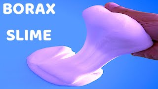 How to make slime with BORAX 2 [upl. by Naji]