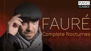 Fauré Complete Nocturnes [upl. by Nosnhoj389]