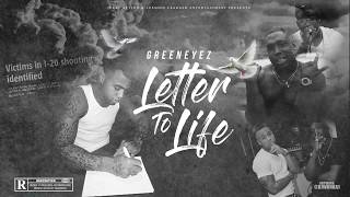 Greeneyez Letter To Life [upl. by Birgit]