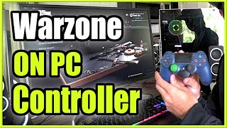 How to Play Call of Duty WARZONE with a Controller on PC PS4 or Xbox Controller [upl. by Osswald]