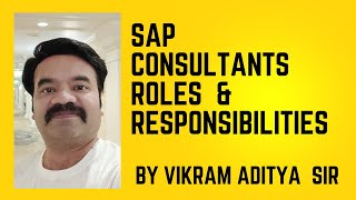 SAP Consulting  Understanding the Roles and Responsibilities of SAP Consultants [upl. by Hilton]