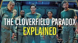 The CLOVERFIELD PARADOX 2018 Explained [upl. by Nykal67]