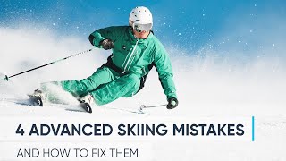 4 ADVANCED SKIING MISTAKES  And How To Fix Them [upl. by Lezley197]