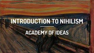 Introduction to Nihilism [upl. by Leod]