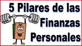 5 Pilares de las Finanzas Personales [upl. by Alvar]