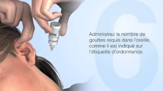 Comment utiliser des gouttes auriculaires correctement [upl. by Christan7]