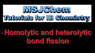 R331  R343 Homolytic and heterolytic bond fission [upl. by Yoong]