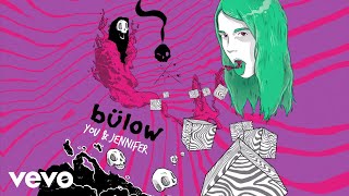 bülow  You amp Jennifer Audio [upl. by Adidnere]