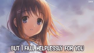 Nightcore  Helplessly  Lyrics [upl. by Corron899]