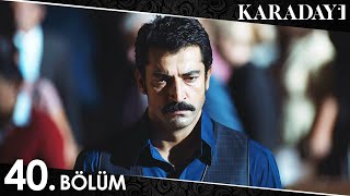 Karadayı 40 Bölüm Full HD [upl. by Ballman]