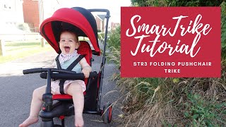 SMART TRIKE TUTORIAL AND REVIEW  STR3 FOLDING PUSHCHAIR TRIKE  BABY AND TODDLER STROLLER TRIKE [upl. by Demetri]