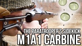 Paratroopers Sidekick The M1A1 Carbine [upl. by Bliss]