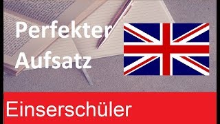 Perfekter EnglischAufsatz schreiben  So gelingt die 10  Lerntipps  Einserschüler [upl. by Irmgard]