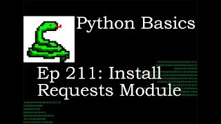 Python Basics Install Requests Module [upl. by Nanda]