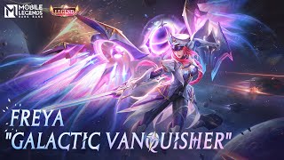 New Legend Skin  Freya quotGalactic Vanquisherquot  Mobile Legends Bang Bang [upl. by Sola72]