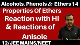 Alcohols  Phenols n Ethers 14 Properties Of Ethers  Reaction of with HI amp Reaction of Aryl Ethers [upl. by Moshe]