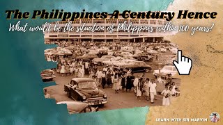 THE PHILIPPINES A CENTURY HENCE  A Prediction of Dr Jose Rizal [upl. by Artemus]