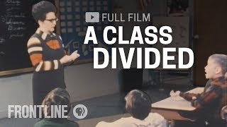 A Class Divided full documentary  FRONTLINE [upl. by Ennairb]