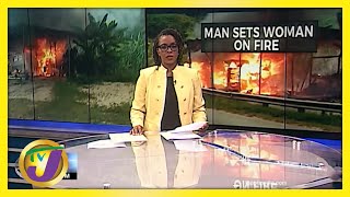 Jamaican Man Set Woman in Hanover on Fire  TVJ News [upl. by Mclyman372]