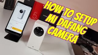 How to setup Xiaomi Dafang Camera testTutorialWorking wayProblems fixed2018english [upl. by Norit]