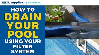 How to Drain Your Pool Using Your Filter System  PoolSuppliescom [upl. by Hoopes776]