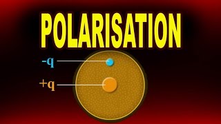 Polarisation or Electric Polarisation  Physics4students [upl. by Fabian]