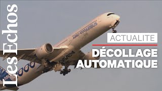 Airbus réussit le « décollage automatique » dun avion [upl. by Enyala]