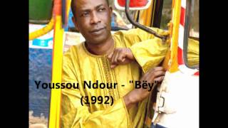 Youssou Ndour  Bëy [upl. by Savell]