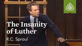 The Insanity of Luther The Holiness of God with RC Sproul [upl. by Bock543]