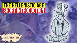 The Hellenistic Age  Facts You Should Know [upl. by Rozanne]