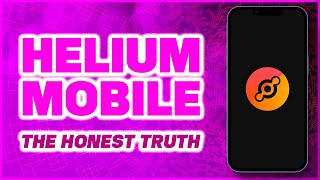 Helium MOBILE IOT HNT  The Honest Truth [upl. by Ahsaei]