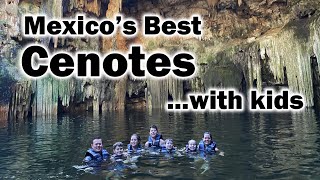 Mexicos Best Cenotes with Kids [upl. by Lorine]