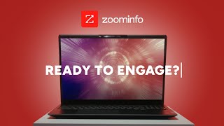 ZoomInfo Ready to Engage [upl. by Buschi]