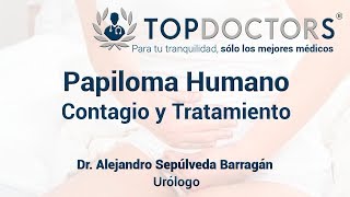 Papiloma Humano Contagio y Tratamiento [upl. by Alburg]