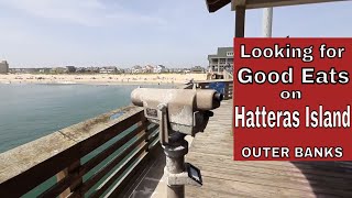 Outer Banks Where to Eat on Hatteras Island [upl. by Cirilla]