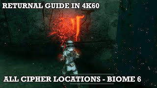 Returnal Guide  All Xenoglyph Cipher Locations in Abyssal Scar Biome 6  4K60 PlayStation 5 [upl. by Kurtzman]