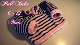 Tuto Tricot Bébé quot Pull 612 Moisquot [upl. by Bluh]