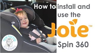 Joie Spin 360 Installation  How To Install And Use The Joie Spin 360 Swivel Car Seat And Its Insert [upl. by Eirffej]