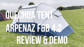 Quechua Arpenaz FampB 42 Tent Full Review Tour amp Demo  Real amp Honest Review after 2 night stay [upl. by Anuahs]