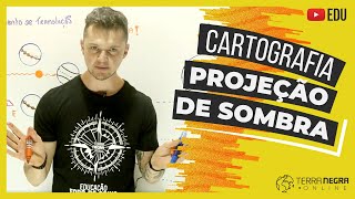 Cartografia  Projeção de sombra [upl. by Arratahs]