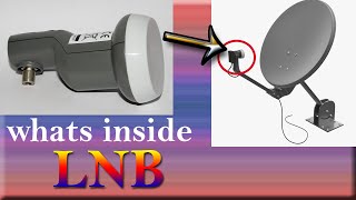 whats inside a satellite DTH receiver LNB [upl. by Bacchus]