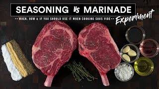 Steak MARINADE vs SEASONING Experiment  Sous Vide Everything [upl. by Dnomrej]